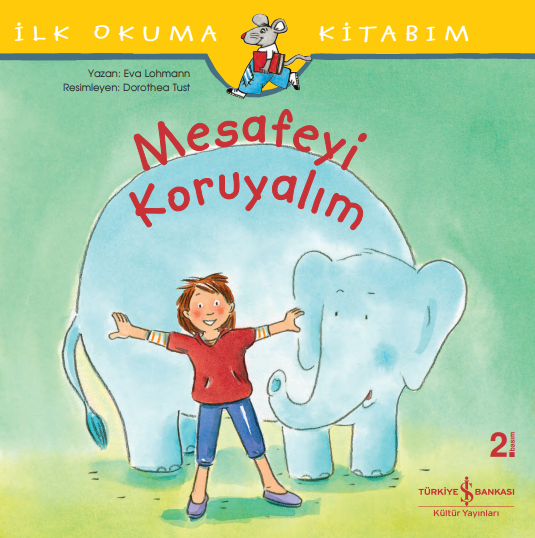 Mesafeyi Koruyalım, İlk Okuma Kitabım