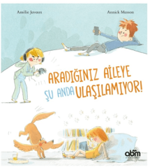 Aradığınız Aileye Şu Anda Ulaşılamıyor