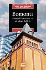 Bomonti - Kentsel Dönüşüm ve Mekanın Belleği