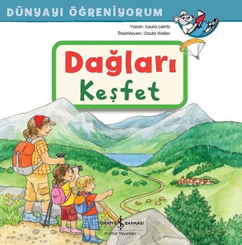 Dağları Keşfet, Dünyayı Öğreniyorum