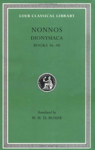 L 356 Dionysiaca, Vol III, Books 36-48