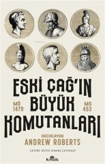 Eski Çağ'ın Büyük Komutanları: MÖ 1479 - MS 453