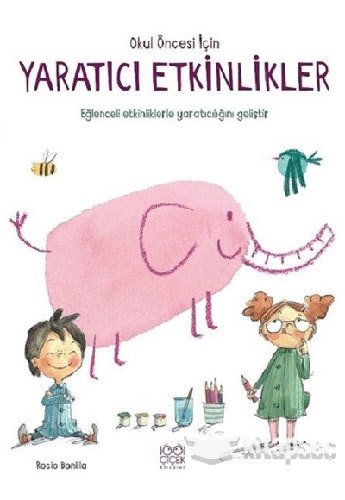 Okul Öncesi İçin Yaratıcı Etkinlikler