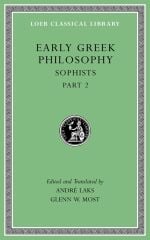 L 532 Early Greek Philosophy, Vol IX, Sophists, Part 2