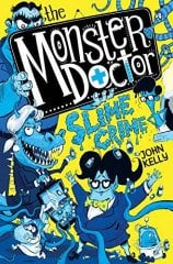 Slime Crime, Monster Doctor 3
