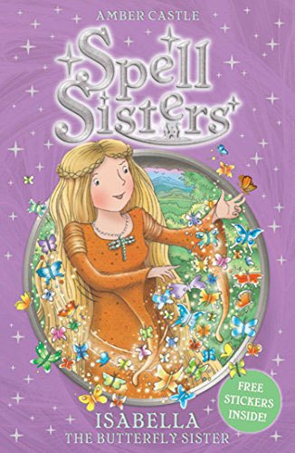 Isabella the Butterfly Sister, Spell Sisters 3