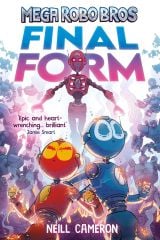 Final Form, Mega Robo Bros 8