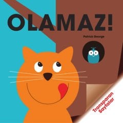 Olamaz!