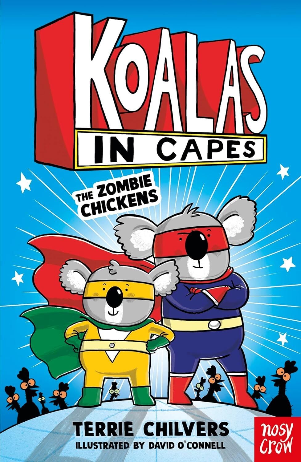 Koalas in Capes: The Zombie Chickens
