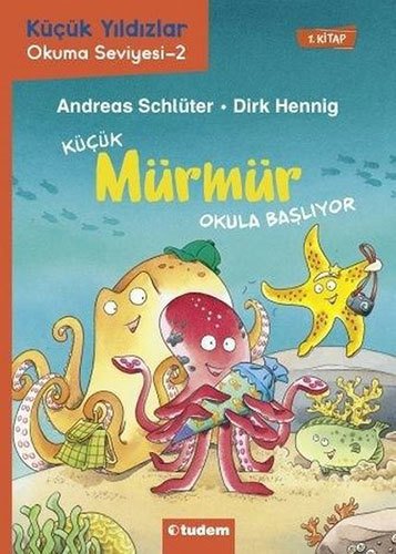 Küçük Mürmür Okula Başlıyor 1. Kitap