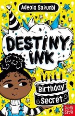 Birthday Secret, Destiny Ink 3