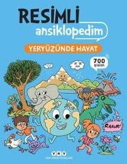 Resimli Ansiklopedim – Yeryüzünde Hayat