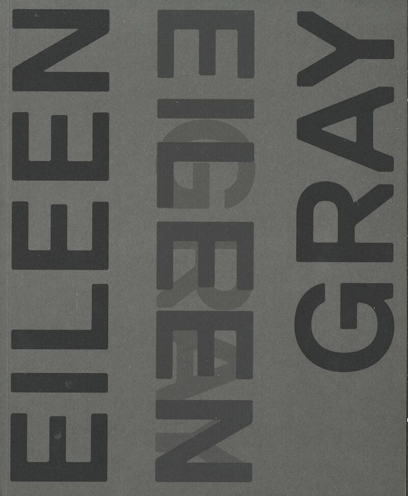 Eileen Gray, Designer and Architect