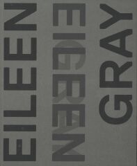 Eileen Gray, Designer and Architect