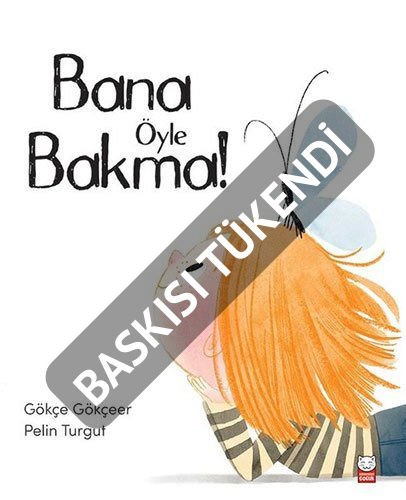 Bana Öyle Bakma