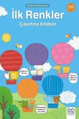İlk Renkler Çıkartma Kitabım - Okula Hazırlanıyorum
