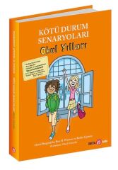 Kötü Durum Senaryoları - Okul Yılları