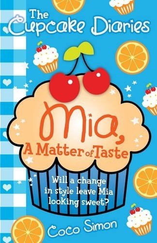 Mia, a Matter of Taste, The Cupcake Diaries 13