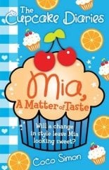 Mia, a Matter of Taste, The Cupcake Diaries 13