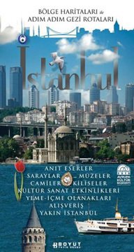 İstanbul - Bölge Haritaları ile Adım Adım Gezi Rehberi