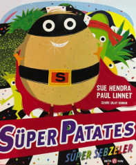Süper Patates Süper Sebzeler