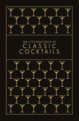 Little Black Book of Classic Cocktails