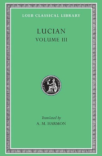 L 130 Lucian Vol III, The Dead Come to Life or The Fisherman.