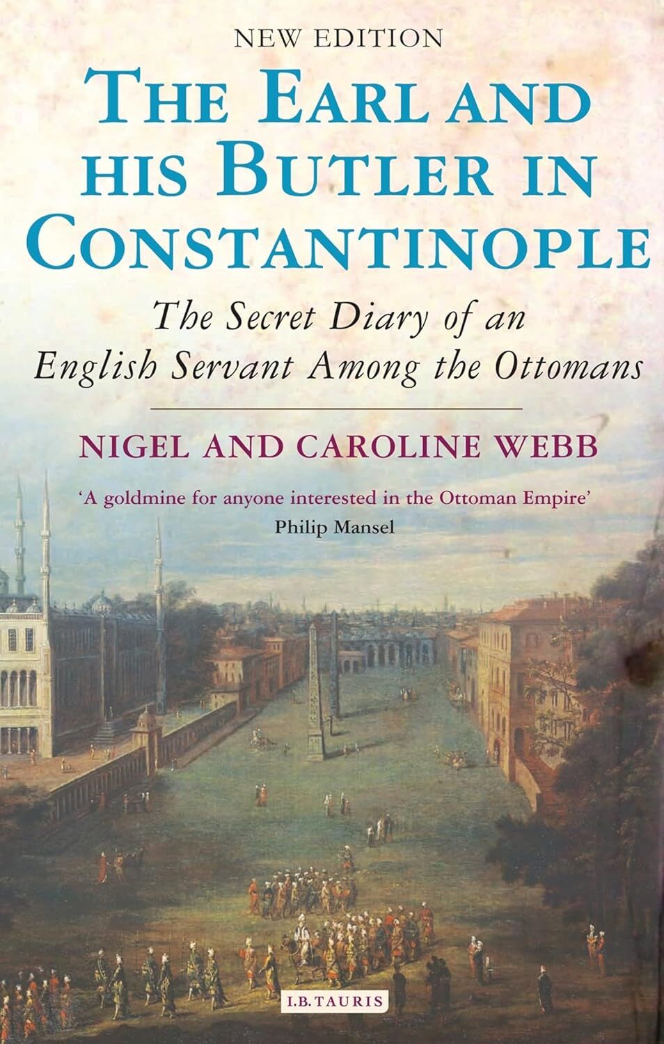 Earl and His Butler in Constantinople
