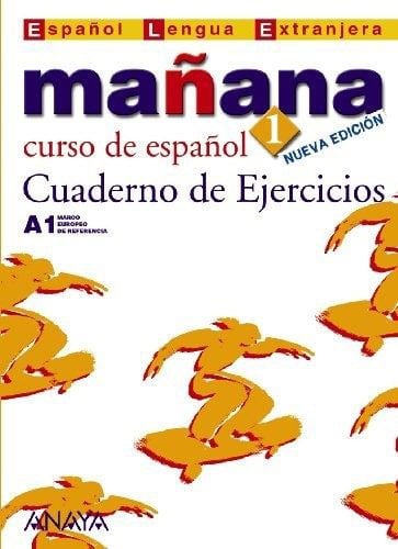 Manana - Nueva Edicion: Cuaderno De Ejercicios 1