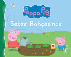 Peppa Pig -Sebze Bahçesinde