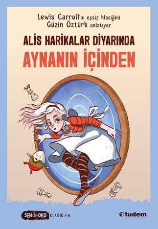 Aynanın İçinden - Sen de Oku Klasikler