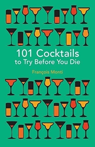 101 Cocktails to try before you die
