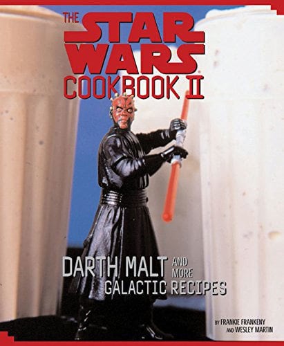 Star Wars Cookbook II: Darth Malt and More Galactic Recipes