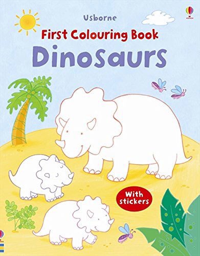 First Colouring Book Dinosaurs with Stickers