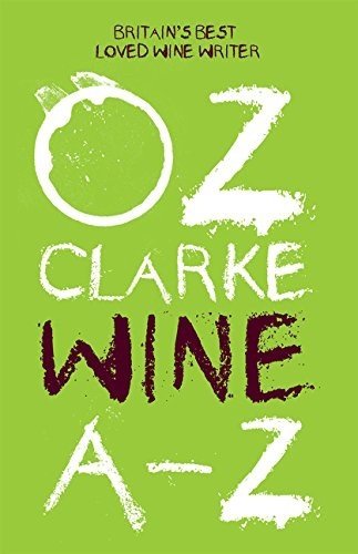 Oz Clarke Wine A-Z