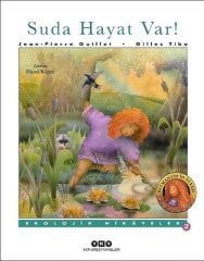 Suda Hayat Var! , Ekolojik Hikayeler 2