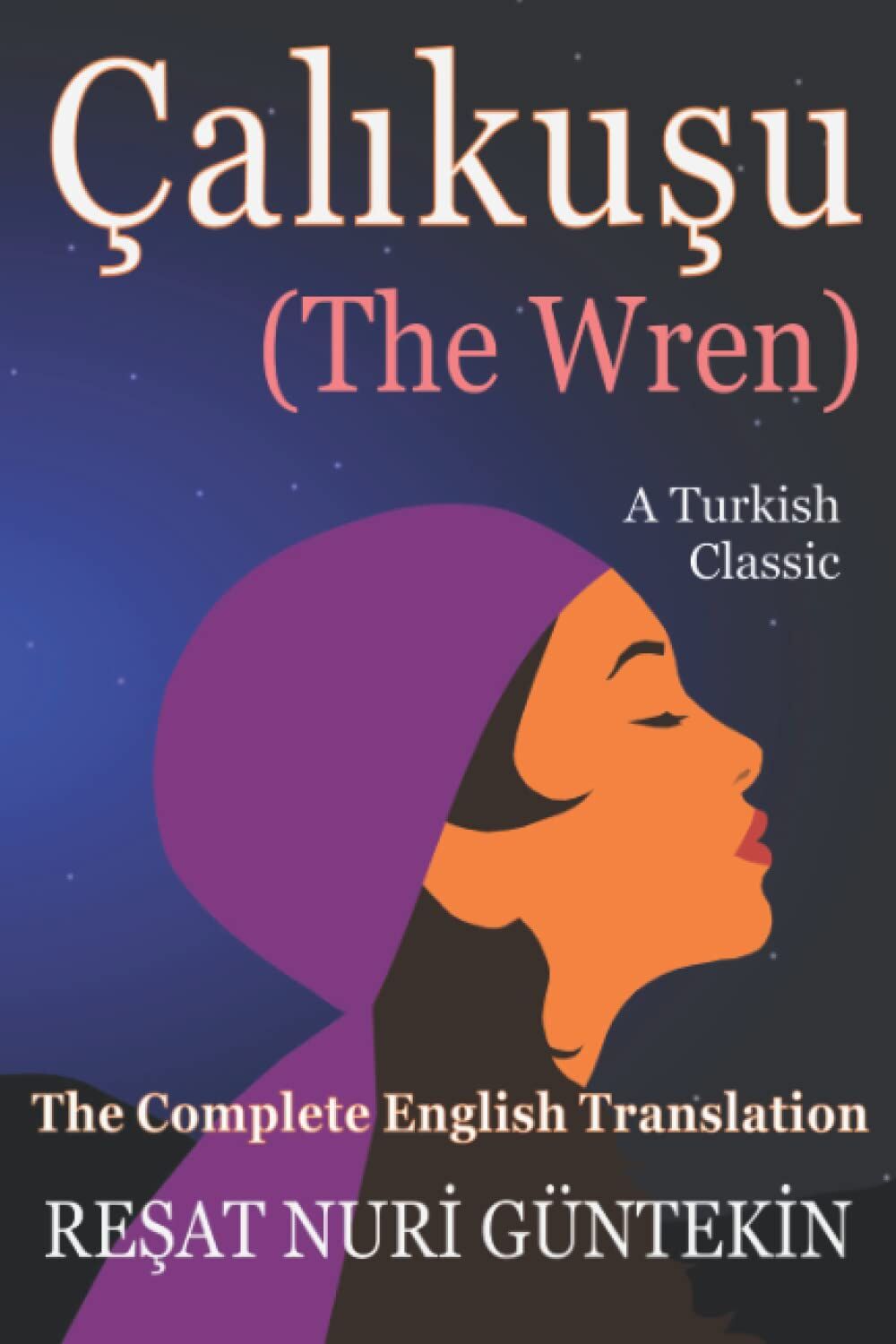 Çalikuşu (The Wren)