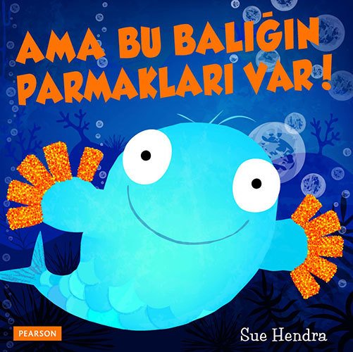 Ama Bu Balığın Parmakları Var
