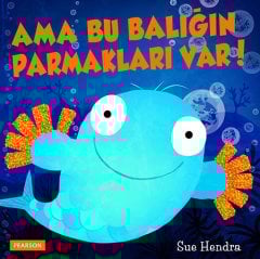 Ama Bu Balığın Parmakları Var