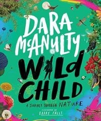 Wild Child: A Journey Through Nature