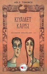 Kıyamet Kapısı, Bolbadim Günlükleri 3