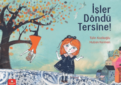 İşler Döndü Tersine!