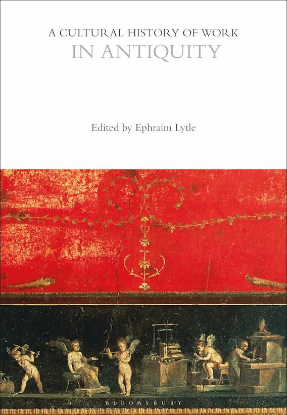 Cultural History of Work in Antiquity