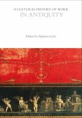 Cultural History of Work in Antiquity