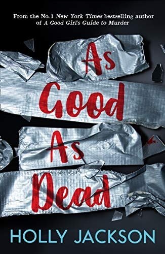 As Good As Dead: A Good Girl's Guide to Murder 3