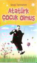 Atatürk Çocuk Olmuş