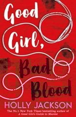 Good Girl, Bad Blood: A Good Girl's Guide to Murder 2