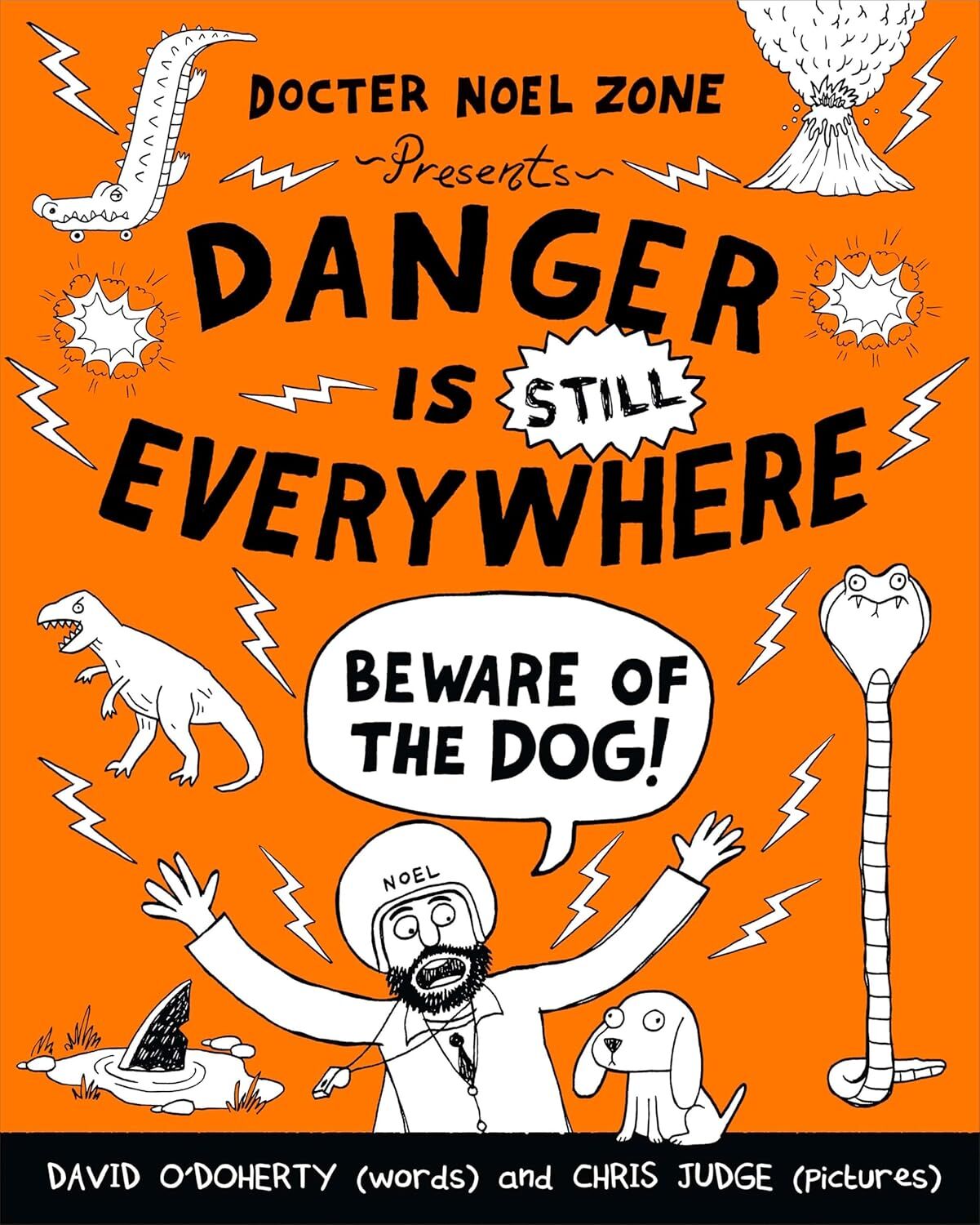 Danger is Still Everywhere 2: Beware of the Dog