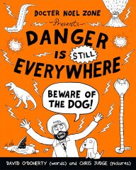 Danger is Still Everywhere 2: Beware of the Dog
