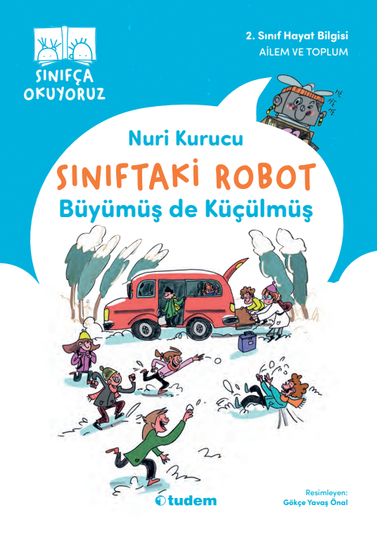Sınıftaki Robot - Büyümüş de Küçülmüş